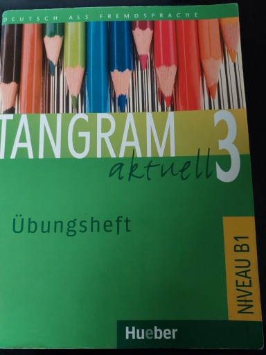 Zdjęcie oferty: Tangram aktuell 3 Übungsheft Niveau B1