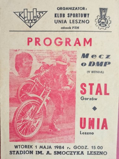 Zdjęcie oferty: PROGRAM - ZAWODY ŻUŻLOWE o DMP STAL GORZÓW - UNIA LESZNO 