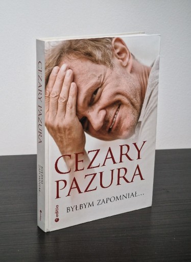 Zdjęcie oferty: BYŁBYM ZAPOMNIAŁ... CEZARY PAZURA