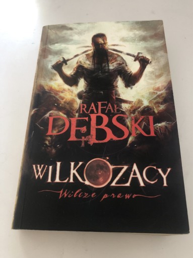 Zdjęcie oferty: Rafał Dębski Wilkozacy