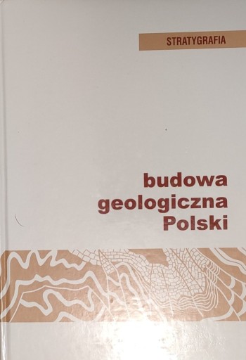 Zdjęcie oferty: Budowa geologiczna Polski - Stratygrafia