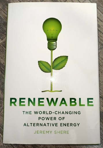 Zdjęcie oferty: Renewable Jeremy Shere Power of Alternative Energy