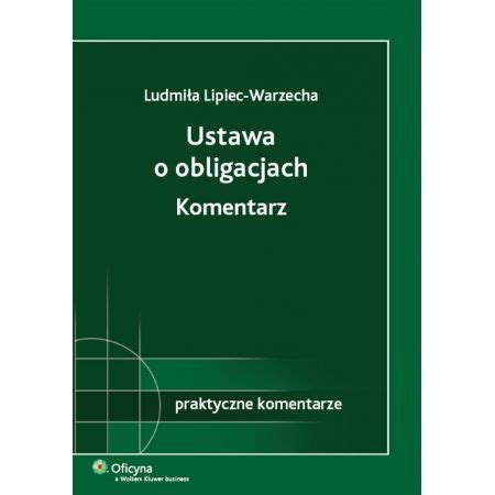 Zdjęcie oferty: Ustawa o obligacjach - L. Lipiec-Warzecha