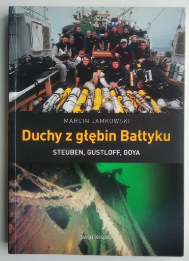 Zdjęcie oferty: Duchy z głębin Bałtyku Steuben Gustloff Jamkowski
