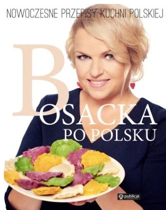 Zdjęcie oferty: Bosacka po polsku. Nowoczesne przepisy