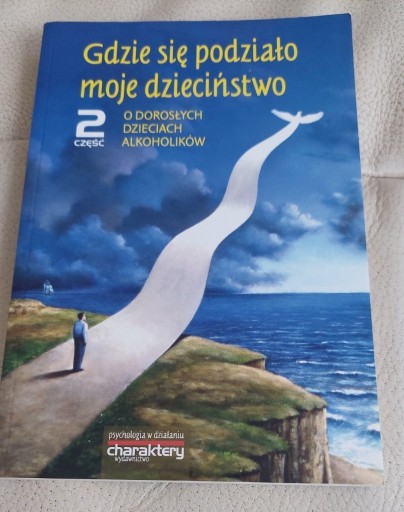 Zdjęcie oferty: Gdzie się podziało moje dzieciństwo; red. P. Żak