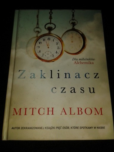 Zdjęcie oferty: Zaklinacz czasu Mitch Albom książka