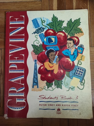 Zdjęcie oferty: GRAPEVINE 3 STUDENTS BOOK Peter and Karen Viney