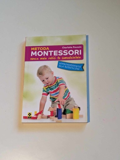 Zdjęcie oferty: Metoda Montessori naucz mnie robić to samodzielnie