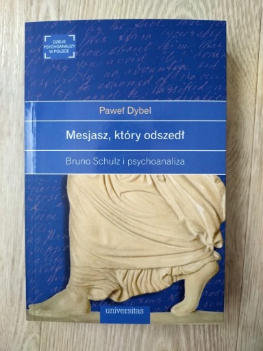 Zdjęcie oferty: Mesjasz, który odszedł Paweł Dybel