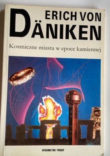 Zdjęcie oferty: Kosmiczne miasta w epoce kamiennej Daniken