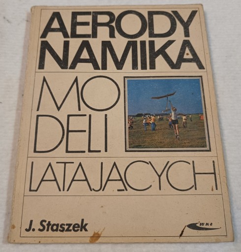 Zdjęcie oferty: Aerodynamika modeli latających Jan Staszek