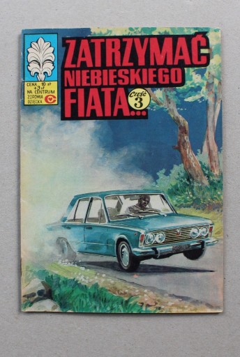 Zdjęcie oferty: 942 Kapitan Żbik - Zatrzymać niebieskiego fiata część 3 wydanie 1 