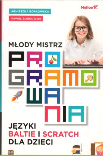 Zdjęcie oferty: Młody mistrz programowania. Baltie i scratch