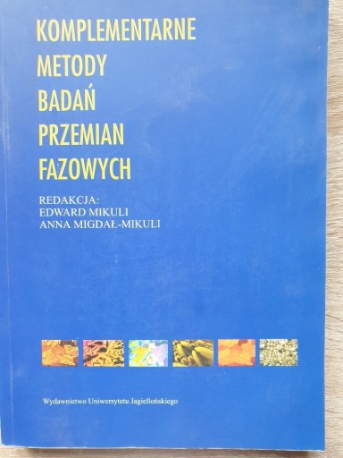 Zdjęcie oferty: Komplementarne metody badań przemian fazowych