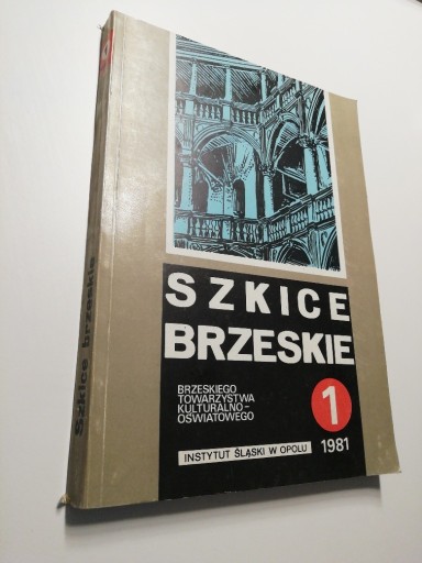 Zdjęcie oferty: Szkice brzeskie tom I 1981 red. Damian Tomczyk