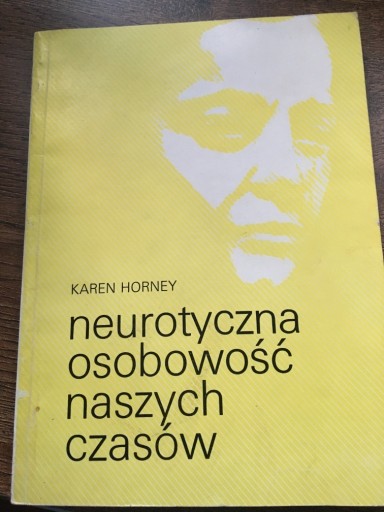 Zdjęcie oferty: Neurotyczna osobowość naszych czasów Karen Horney