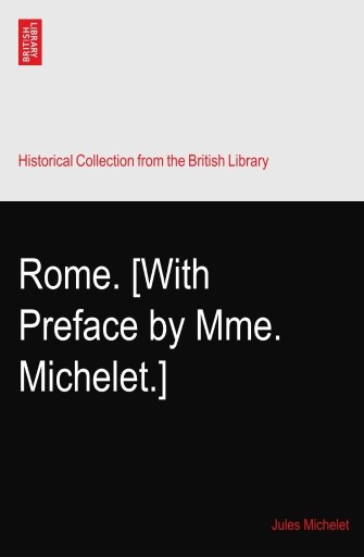 Zdjęcie oferty: Rome. [With Preface by Mme. Michelet.] j.francuski