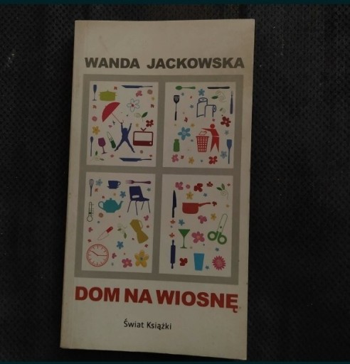 Zdjęcie oferty: poradnik "Dom na wiosnę"