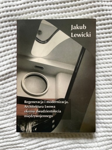 Zdjęcie oferty: Jakub Lewicki Regeneracja Architektura Lwowa