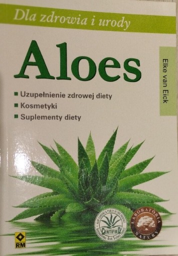 Zdjęcie oferty: Aloes dla zdrowia i urody 