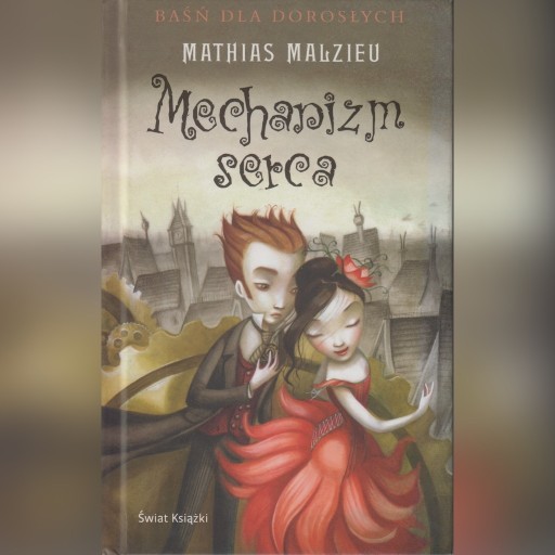 Zdjęcie oferty: Mechanizm serca Mathias Malzieu