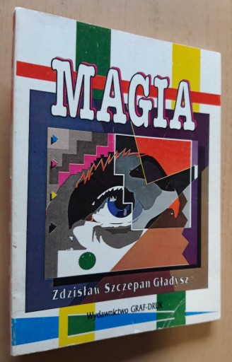 Zdjęcie oferty: Magia - Zdzisław Szczepan Gładysz 