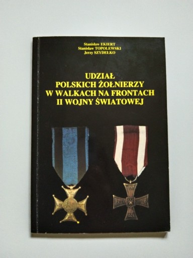 Zdjęcie oferty: Udział polskich żołnierzy w walkach na II wojny ś