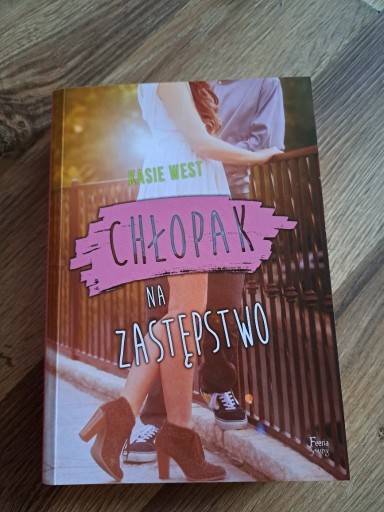 Zdjęcie oferty: Kasie West - Chłopak Na Zastępstwo