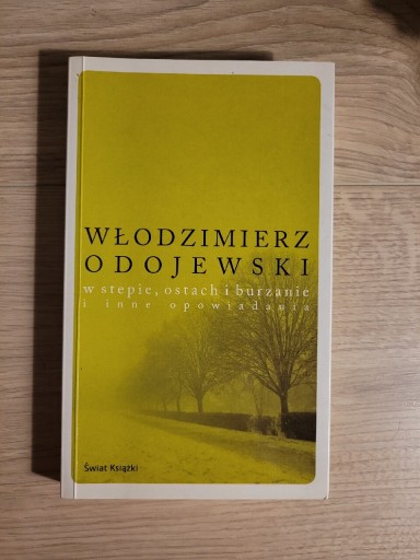 Zdjęcie oferty: W stepie, ostach i burzanie W. Odojewski