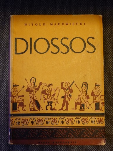 Zdjęcie oferty: WITOLD MAKOWIECKI - DIOSSOS, 1953