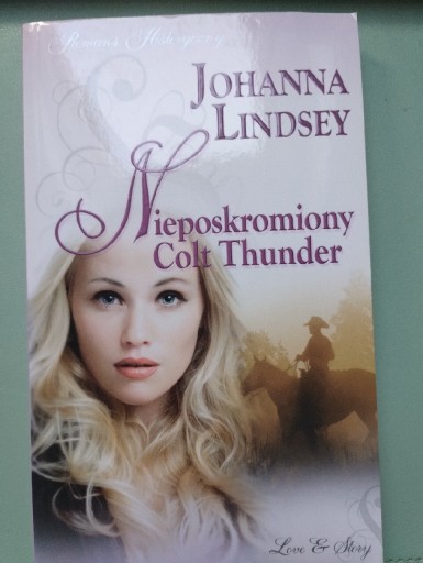 Zdjęcie oferty: Johanna Lindsey Nieposkromiony Colt Thunder