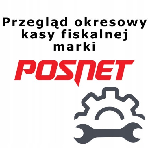 Zdjęcie oferty: Przegląd okresowy Kasy Fiskalnej POSNET