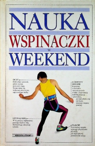 Zdjęcie oferty: Nauka wspinaczki w weekend - K.Walker