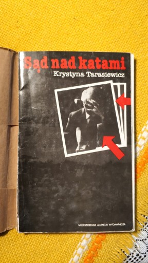 Zdjęcie oferty: Sąd nad katami - Krystyna Tarasiewicz