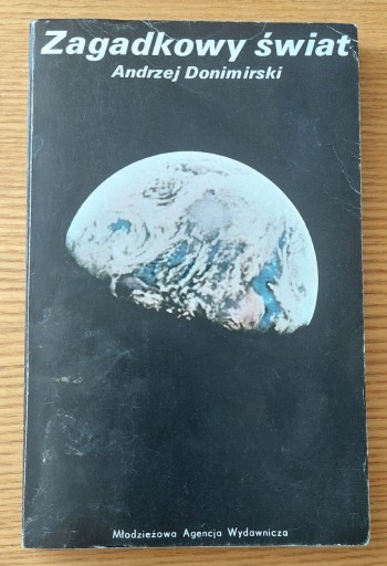 Zdjęcie oferty: Andrzej Donimirski - Zagadkowy świat