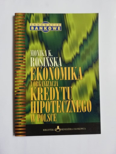 Zdjęcie oferty: EKONOMIKA ORGANIZACJA KREDYTU HIPOTECZNEGO Rosińsk