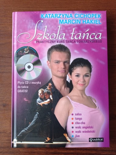 Zdjęcie oferty: Szkoła tańca M. Hakiela i K. Cichopek, książka+CD
