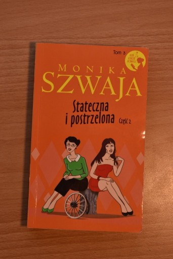 Zdjęcie oferty: Stateczna i postrzelona 2 M. Szwaja (2014)