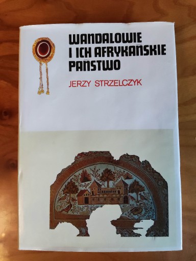 Zdjęcie oferty: "Wandalowie i ich afrykańskie państwo". Strzelczyk