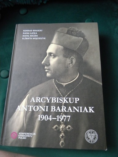 Zdjęcie oferty: Arcybiskup Antoni Baraniak 1904-1977 IPN 