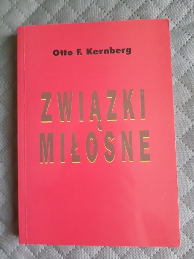 Zdjęcie oferty: Związki miłosne Otto F. Kernberg