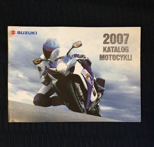 Zdjęcie oferty: Prospekt  SUZUKI Motocykle cała gama 2007