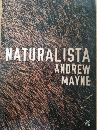 Zdjęcie oferty: Naturalista, Andrew Mayne