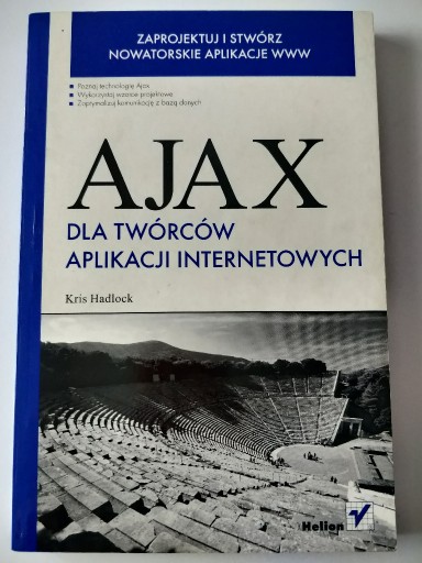 Zdjęcie oferty: Ajax Dla Twórców Aplikacji Internetowych