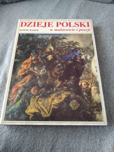 Zdjęcie oferty: Dzieje Polski w malarstwie i poezji