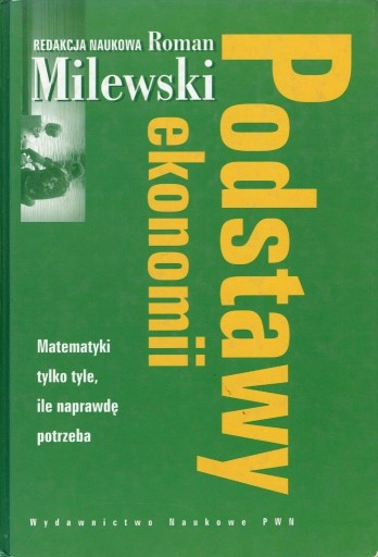 Zdjęcie oferty: Podstawy Ekonomii; Roman Milewski