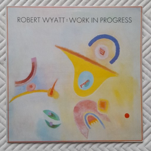 Zdjęcie oferty: ROBERT WYATT "Work In Progress" - EP 1PRESS