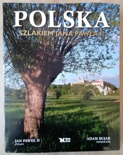 Zdjęcie oferty: Polska szlakiem Jana Pawła II Adam Bujak