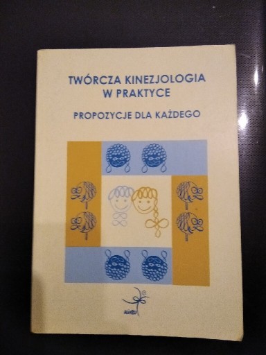 Zdjęcie oferty: Twórcza kinezjologia w praktyce